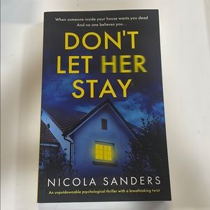 Don’t Let Her Stay by Nicola Sanders